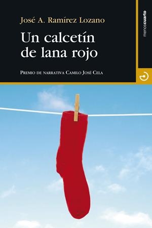 UN CALCETÍN DE LANA ROJO | 9788415740575 | RAMÍREZ LOZANO, JOSÉ ANTONIO | Llibreria La Puça | Llibreria online d'Arsèguel - Comprar llibres en català online - Llibres Andorra i Pirineu