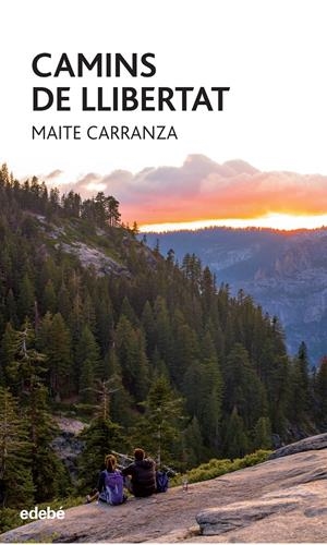 CAMINS DE LLIBERTAT | 9788468325156 | CARRANZA I GIL DOLZ DEL CASTELLAR, MAITE | Llibreria La Puça | Llibreria online d'Arsèguel - Comprar llibres en català online - Llibres Andorra i Pirineu