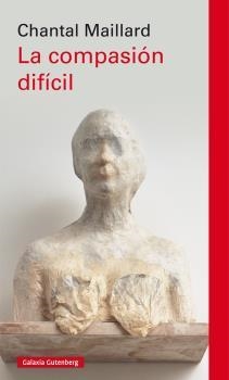 COMPASIÓN DIFÍCIL, LA | 9788417355807 | MAILLARD, CHANTAL | Llibreria La Puça | Llibreria online d'Arsèguel - Comprar llibres en català online - Llibres Andorra i Pirineu
