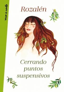 CERRANDO PUNTOS SUSPENSIVOS | 9788403518612 | ROZALÉN | Llibreria La Puça | Llibreria online d'Arsèguel - Comprar llibres en català online - Llibres Andorra i Pirineu