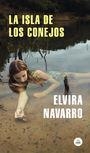 ISLA DE LOS CONEJOS, LA | 9788439734826 | NAVARRO, ELVIRA | Llibreria La Puça | Llibreria online d'Arsèguel - Comprar llibres en català online - Llibres Andorra i Pirineu