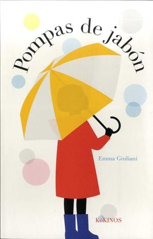 POMPAS DE JABÓN | 9788417074555 | GIULIANI, EMMA | Llibreria La Puça | Llibreria online d'Arsèguel - Comprar llibres en català online - Llibres Andorra i Pirineu