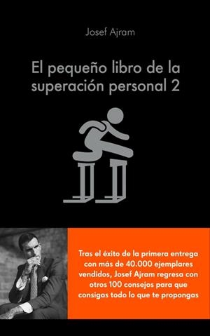 PEQUEÑO LIBRO DE LA SUPERACIÓN PERSONAL 2, EL | 9788416928316 | AJRAM, JOSEF | Llibreria La Puça | Llibreria online d'Arsèguel - Comprar llibres en català online - Llibres Andorra i Pirineu