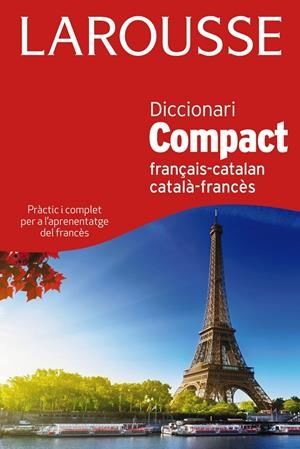 DICCIONARI COMPACT CATALÀ-FRANCÈS / FRANÇAIS-CATALAN | 9788415785736 | LAROUSSE EDITORIAL | Llibreria La Puça | Llibreria online d'Arsèguel - Comprar llibres en català online - Llibres Andorra i Pirineu