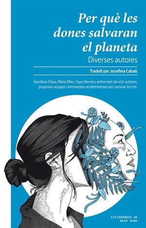PER QUÈ LES DONES SALVARAN EL PLANETA | 9788416689859 | VV.AA | Llibreria La Puça | Llibreria online d'Arsèguel - Comprar llibres en català online - Llibres Andorra i Pirineu