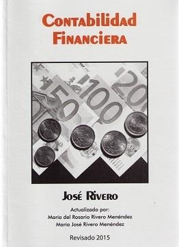 CONTABILIDAD FINANCIERA. REVISADO 2015 | 9788415276432 | RIVERO, JOSÉ | Llibreria La Puça | Llibreria online d'Arsèguel - Comprar llibres en català online - Llibres Andorra i Pirineu