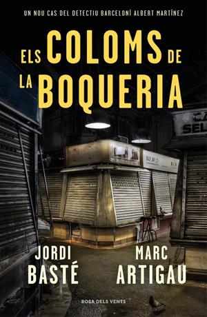 COLOMS DE LA BOQUERIA, ELS | 9788416930784 | BASTÉ, JORDI ARTIGAU, MARC | Llibreria La Puça | Llibreria online d'Arsèguel - Comprar llibres en català online - Llibres Andorra i Pirineu