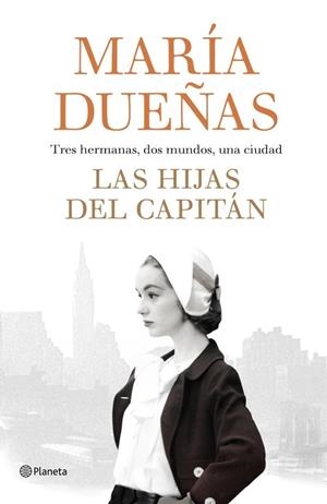 HIJAS DEL CAPITÁN, LAS | 9788408189985 | DUEÑAS, MARÍA | Llibreria La Puça | Llibreria online d'Arsèguel - Comprar llibres en català online - Llibres Andorra i Pirineu