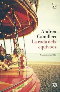 RODA DELS EQUÍVOCS, LA | 9788429777642 | CAMILLERI, ANDREA | Llibreria La Puça | Llibreria online d'Arsèguel - Comprar llibres en català online - Llibres Andorra i Pirineu