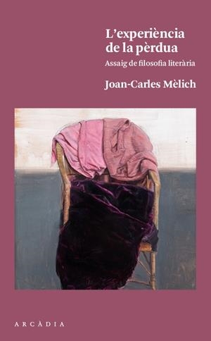 EXPERIÈNCIA DE LA PÈRDUA, L' | 9788494717413 | MELICH, JOAN-CARLES | Llibreria La Puça | Llibreria online d'Arsèguel - Comprar llibres en català online - Llibres Andorra i Pirineu
