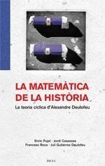 MATEMATICA DE LA HISTÒRIA | 9788495946508 | DEULOFEU, ALEXANDRE | Llibreria La Puça | Llibreria online d'Arsèguel - Comprar llibres en català online - Llibres Andorra i Pirineu
