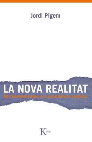 NOVA REALITAT, LA | 9788499882307 | PIGEM, JORDI | Llibreria La Puça | Llibreria online d'Arsèguel - Comprar llibres en català online - Llibres Andorra i Pirineu