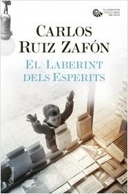 LABERINT DELS ESPERITS, EL | 9788466421706 | RUIZ ZAFÓN, CARLOS | Llibreria La Puça | Llibreria online d'Arsèguel - Comprar llibres en català online - Llibres Andorra i Pirineu