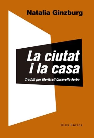 CIUTAT I LA CASA, LA | 9788473292146 | GINZBURG, NATALIA | Llibreria La Puça | Llibreria online d'Arsèguel - Comprar llibres en català online - Llibres Andorra i Pirineu