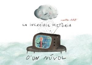 LA INCREÏBLE HISTÒRIA D'UN NÚVOL | 9788412019957 | CLOTET ROCA, MONTSE | Llibreria La Puça | Llibreria online d'Arsèguel - Comprar llibres en català online - Llibres Andorra i Pirineu