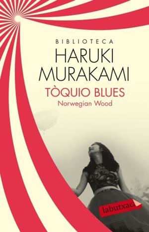 TÒQUIO BLUES | 9788499305554 | MURAKAMI, HARUKI | Llibreria La Puça | Llibreria online d'Arsèguel - Comprar llibres en català online - Llibres Andorra i Pirineu