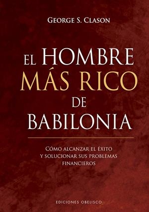 EL HOMBRE MÁS RICO DE BABILONIA | 9788491115700 | CLASON, GEORGE | Llibreria La Puça | Llibreria online d'Arsèguel - Comprar llibres en català online - Llibres Andorra i Pirineu