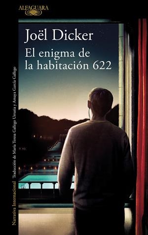 EL ENIGMA DE LA HABITACIÓN 622 | 9788420439389 | DICKER, JOËL | Llibreria La Puça | Llibreria online d'Arsèguel - Comprar llibres en català online - Llibres Andorra i Pirineu