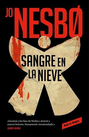 SANGRE EN LA NIEVE | 9788417910501 | NESBO, JO | Llibreria La Puça | Llibreria online d'Arsèguel - Comprar llibres en català online - Llibres Andorra i Pirineu