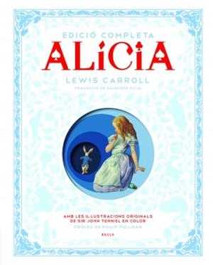 ALÍCIA. EDICIÓ COMPLETA | 9788447929580 | CARROLL, LEWIS | Llibreria La Puça | Llibreria online d'Arsèguel - Comprar llibres en català online - Llibres Andorra i Pirineu