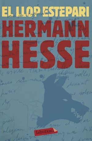 EL LLOP ESTEPARI | 9788417423148 | HESSE, HERMANN | Llibreria La Puça | Llibreria online d'Arsèguel - Comprar llibres en català online - Llibres Andorra i Pirineu