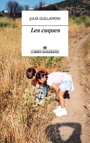 LES CUQUES | 9788433915856 | GUILLAMON, JULIÀ | Llibreria La Puça | Llibreria online d'Arsèguel - Comprar llibres en català online - Llibres Andorra i Pirineu
