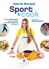 SPORT & COOK | 9788483308639 | BARQUÉ, ASTRID | Llibreria La Puça | Llibreria online d'Arsèguel - Comprar llibres en català online - Llibres Andorra i Pirineu