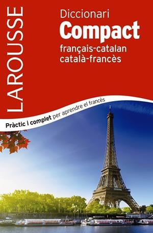 DICCIONARI COMPACT CATALÀ-FRANCÈS / FRANÇAIS-CATALAN | 9788417720247 | LAROUSSE EDITORIAL | Llibreria La Puça | Llibreria online d'Arsèguel - Comprar llibres en català online - Llibres Andorra i Pirineu