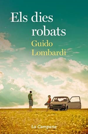 ELS DIES ROBATS | 9788416863723 | LOMBARDI, GUIDO | Llibreria La Puça | Llibreria online d'Arsèguel - Comprar llibres en català online - Llibres Andorra i Pirineu