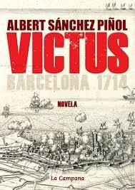 VICTUS. (CASTELLA.TAPA TOVA) | 9788496735835 | SÁNCHEZ PIÑOL, ALBERT | Llibreria La Puça | Llibreria online d'Arsèguel - Comprar llibres en català online - Llibres Andorra i Pirineu