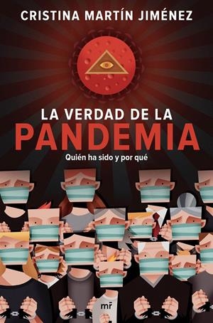 LA VERDAD DE LA PANDEMIA | 9788427047723 | MARTÍN JIMÉNEZ, CRISTINA | Llibreria La Puça | Llibreria online d'Arsèguel - Comprar llibres en català online - Llibres Andorra i Pirineu