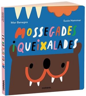 MOSSEGADES I QUEIXALADES | 9788491016427 | BENEGAS ORTIZ, MARÍA DEL MAR | Llibreria La Puça | Llibreria online d'Arsèguel - Comprar llibres en català online - Llibres Andorra i Pirineu