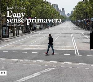 L'ANY SENSE PRIMAVERA | 9788417804541 | BORRÀS I ABELLÓ, JORDI / SOLÉ I CASADELLÀ, ESTEL | Llibreria La Puça | Llibreria online d'Arsèguel - Comprar llibres en català online - Llibres Andorra i Pirineu