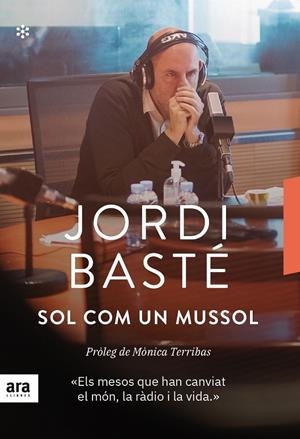 SOL COM UN MUSSOL | 9788417804695 | BASTÉ I DURAN, JORDI | Llibreria La Puça | Llibreria online d'Arsèguel - Comprar llibres en català online - Llibres Andorra i Pirineu