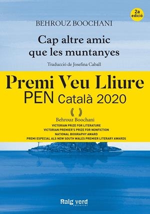 CAP ALTRE AMIC QUE LES MUNTANYES | 9788417925260 | BOOCHANI, BEHROUZ | Llibreria La Puça | Llibreria online d'Arsèguel - Comprar llibres en català online - Llibres Andorra i Pirineu