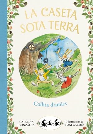 COLLITA D'AMICS (LA CASETA SOTA TERRA 1) | 9788417736774 | GÓNZALEZ VILAR, CATALINA | Llibreria La Puça | Llibreria online d'Arsèguel - Comprar llibres en català online - Llibres Andorra i Pirineu
