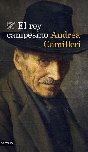 EL REY CAMPESINO | 9788423358472 | CAMILLERI, ANDREA | Llibreria La Puça | Llibreria online d'Arsèguel - Comprar llibres en català online - Llibres Andorra i Pirineu