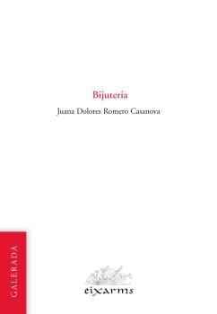 BIJUTERIA | 9788496786967 | ROMERO CASANOVA, JUANA DOLORES | Llibreria La Puça | Llibreria online d'Arsèguel - Comprar llibres en català online - Llibres Andorra i Pirineu