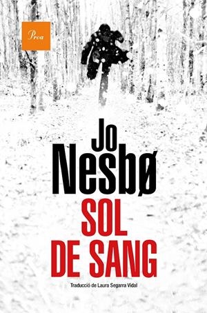 SOL DE SANG | 9788475888514 | NESBO, JO | Llibreria La Puça | Llibreria online d'Arsèguel - Comprar llibres en català online - Llibres Andorra i Pirineu
