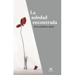 SOLEDAD ENCONTRADA,LA | 9788461457465 | GIMENEZ ARCIS,PEPA | Llibreria La Puça | Llibreria online d'Arsèguel - Comprar llibres en català online - Llibres Andorra i Pirineu