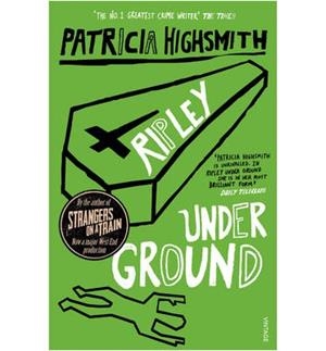 RIPLEY UNDER GROUND | 9780099283584 | HIGHSMITH, PATRICIA | Llibreria La Puça | Llibreria online d'Arsèguel - Comprar llibres en català online - Llibres Andorra i Pirineu