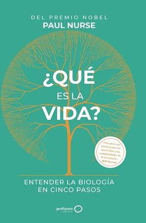 ¿QUÉ ES LA VIDA? | 9788408233589 | NURSE, PAUL | Llibreria La Puça | Llibreria online d'Arsèguel - Comprar llibres en català online - Llibres Andorra i Pirineu