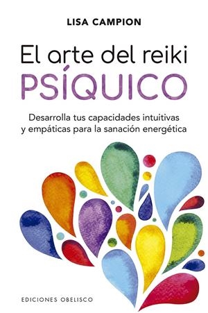 EL ARTE DEL REIKI PSÍQUICO | 9788491115267 | CAMPION, LISA | Llibreria La Puça | Llibreria online d'Arsèguel - Comprar llibres en català online - Llibres Andorra i Pirineu