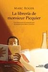 LA LIBRERÍA DE M. PICQUIER | 9788417761523 | ROGER, MARC | Llibreria La Puça | Llibreria online d'Arsèguel - Comprar llibres en català online - Llibres Andorra i Pirineu
