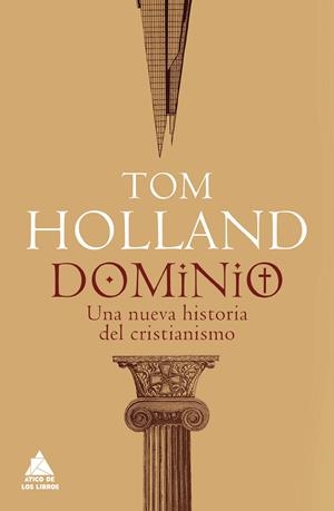 DOMINIO | 9788417743512 | HOLLAND, TOM | Llibreria La Puça | Llibreria online d'Arsèguel - Comprar llibres en català online - Llibres Andorra i Pirineu