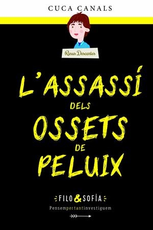 ASSASSÍ DELS OSSETS DE PELUIX | 9788468349350 | CUCA CANALS | Llibreria La Puça | Llibreria online d'Arsèguel - Comprar llibres en català online - Llibres Andorra i Pirineu