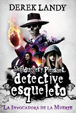 DETECTIVE ESQUELETO: LA INVOCADORA DE LA MUERTE | 9788413189475 | LANDY, DEREK | Llibreria La Puça | Llibreria online d'Arsèguel - Comprar llibres en català online - Llibres Andorra i Pirineu