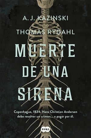MUERTE DE UNA SIRENA | 9788491294160 | KAZINSKI, A. J. / RYDAHL, THOMAS | Llibreria La Puça | Llibreria online d'Arsèguel - Comprar llibres en català online - Llibres Andorra i Pirineu