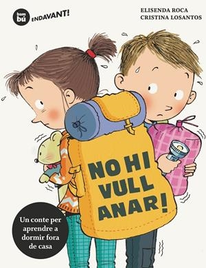 NO HI VULL ANAR! | 9788483435670 | ROCA, ELISENDA | Llibreria La Puça | Llibreria online d'Arsèguel - Comprar llibres en català online - Llibres Andorra i Pirineu