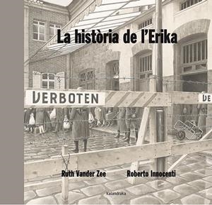 LA HISTÒRIA DE L'ERIKA | 9788484648970 | VANDER ZEE, RUTH | Llibreria La Puça | Llibreria online d'Arsèguel - Comprar llibres en català online - Llibres Andorra i Pirineu